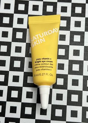 Крем для освітлення шкіри навколо очей saturday skin yuzu vitamin c bright eye cream