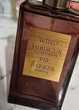 Парфуми на осінь wind hibiscus, fir parker, духи бренд, люкс якість, аромат