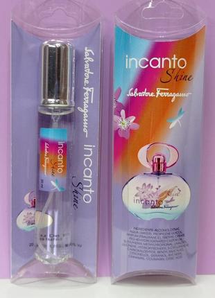 Духи в стиле salvatore ferragamo incanto shine 20 мл.