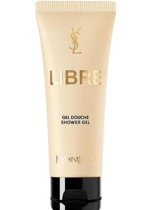 Yves saint laurent libre гель для душа
