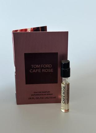 Tom ford	cafe rose 1.5 мл аромат пробник том форд