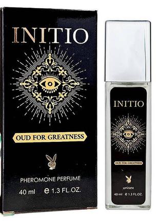 Initio parfums prives oud for greattess pheromone parfum унисекс 40 мл
