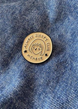 Значок, пін always sleepy club member