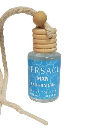 Ароматизатор в автооливний versace man eau fraiche 15ml