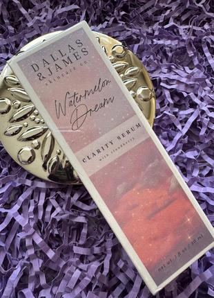 Люкс! сироватка dallas & james skincare co. watermelon dream clarity serum