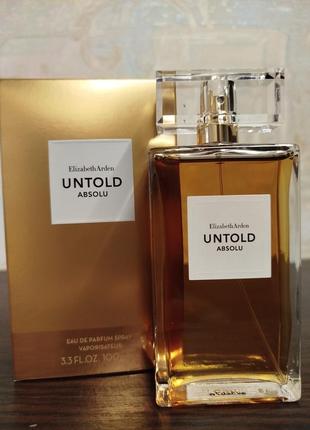 Elizabeth arden untold absolu распив по 10мл