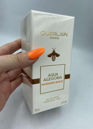 Guerlain aqua allegoria mandarine basilic75 мл