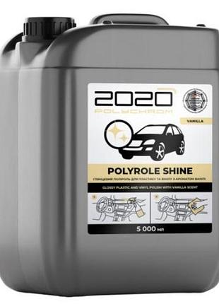 Polychrom 2020 глянцевий поліроль для пластику та вінілу з ароматом ванілі "polyrole shine", 5л.