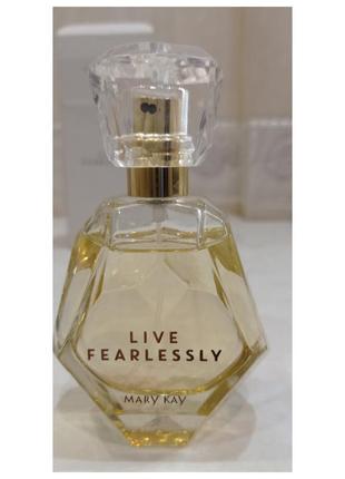 Live fearlessly mary kay