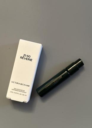 Victoria beckham beauty 21:50 reverie пробник аромата виктория бэкхэм