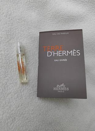 Парфумована вода пробник hermes model terre d'hermes model eau givree