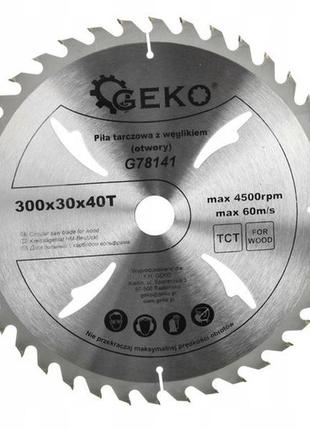 Пильний диск по дереву geko 300х30х40т  g78141