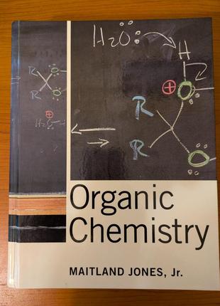 Organic chemistry / органічна хімія - maitland jones jr.