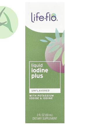 Life-flo, рідкий йод плюс, з йодидом калію та йодом, без ароматизаторів, 59 мл
