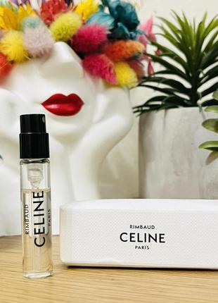 Оригінал пробник парфум парфумована вода celine la collection rimbaud оригинал парфюм парфюмированая