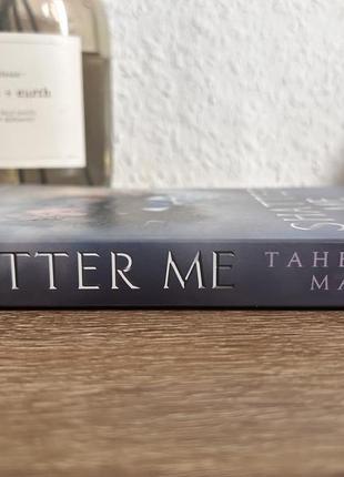 Shatter me tahereh mafi / unravel me tahereh mafi