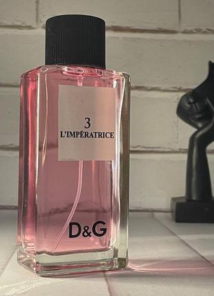 D&g 3 l’imperatrice