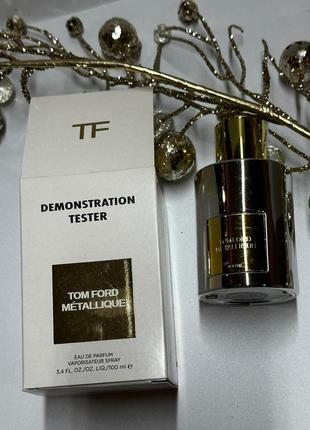 Парфуми Tom ford metallique том форд