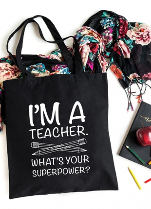Эко сумка шоппер с принтом я учитель i am a teacher whats superpower39х34 см (черный)