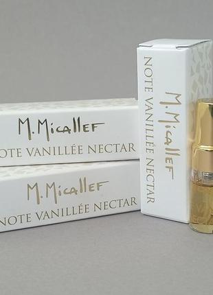 M. micallef note vanillee nectar пробник для женщин (оригинал)