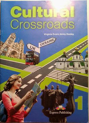 Cultural crossroads 1 английский язык учебное пособие семья дом традиции украина, лексика