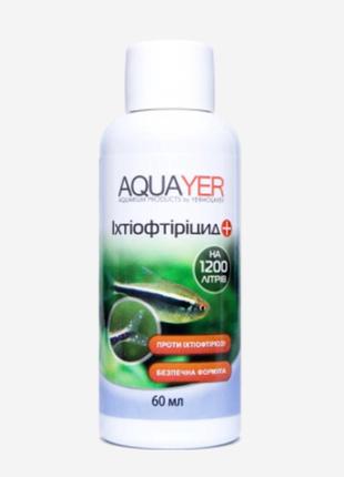 Aquayer лекарственный препарат ихтиофтирицид 60 мл