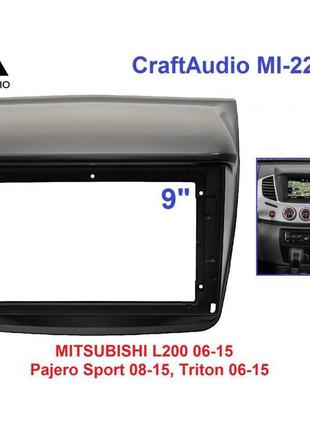 Рамка перехідна craftaudio mi-22-156 mitsubishi l200 06-15 / pajero sport 08-15 / triton 06-15 9"