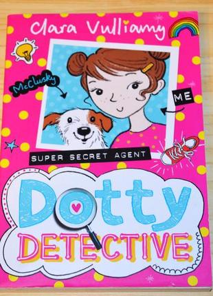 Dotty detective, детская книга на английском