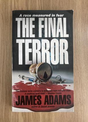 The final terror (james adams)