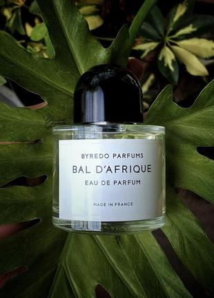 Byredo bal d'afrique распив