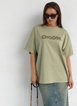 Жіноча футболка з написом choose хакі6 фото