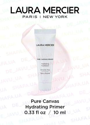 Увлажняющий праймер laura mercier pure canvas primer hydrating увлажняющая база под макияж