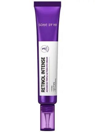 Крем для омолоджування шкіри навколо очей some by mi retinol intense advanced triple action eye cream 30 ml