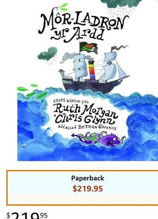 T. детская книга про пиратов mor-ladro ardd ruth morgan a chris glynn  английское/валлийское издание