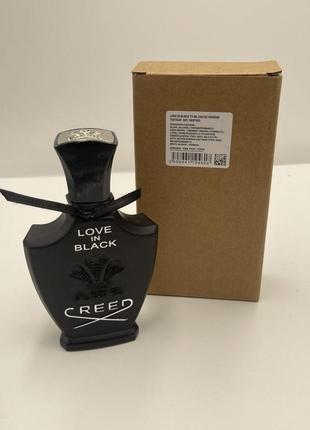 Creed love in black 75 мл тестер