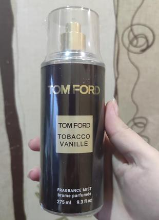 Парфумований спрей для тіла в стилі tom ford tobacco vanille exclusive euro 275 мл