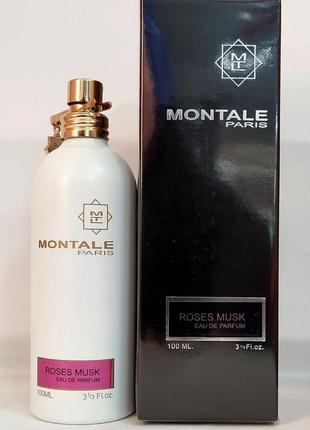 Парфюмерная вода Montale roses musk intense 100 ml розес муск  монталь
