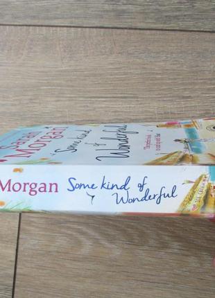 Книга безтелер sara morgan "some kind of wonderful"3 фото