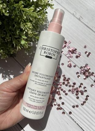 Christophe robin instant volumising leave-in mist with rose extract 🌹 спрей для надання волоссю обьєму з екстрактом троянди