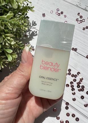 Beautyblender opal essence serum primer 💎🪬 сиворотка-праймер-база под макияж
