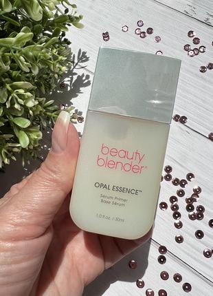 Beautyblender opal essence serum primer 💎🪬 сиворотка-праймер-база під макіяж