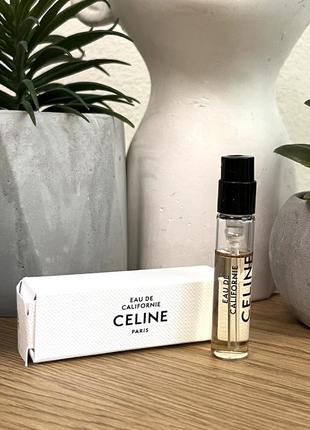 Оригінал пробник парфум парфумована вода celine eau de californie оригинал парфюм духи парфюмированая1 фото