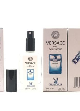 Мужской аромат versace man eau fraiche (версаче мен фреш) с феромоном 60 мл