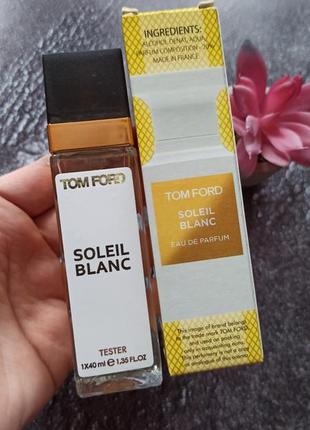 Парфуми tom ford soleil blanc (том форд солей бланк) 40 мл