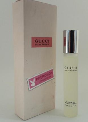 Парфумерна олія з феромонами gucci eau de parfume ii, 10 мл. без спирту