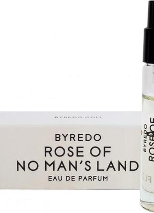 Byredo rose of no mans land_original  eau de parfum 2 мл затест_парфюм.вода