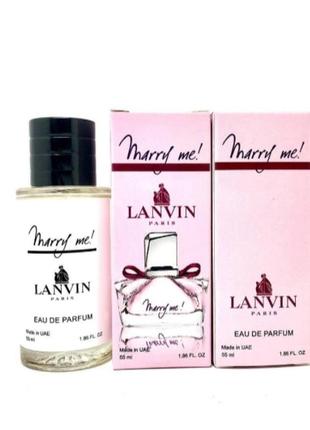 Парфюмированная вода lanvin marry me (ланвин мери ми) 55 мл