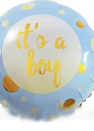 Фольгированный шар круг "it`sa boy" 18"(45см)