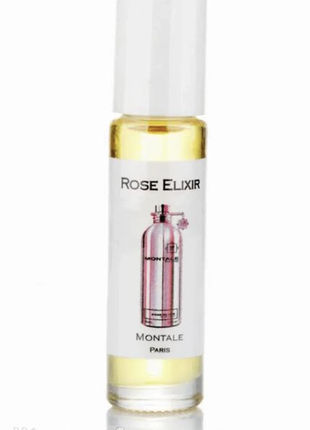 Roses elixir (монталь трояндес еліксир) 10 мл - жіночі духи (масляні духи)