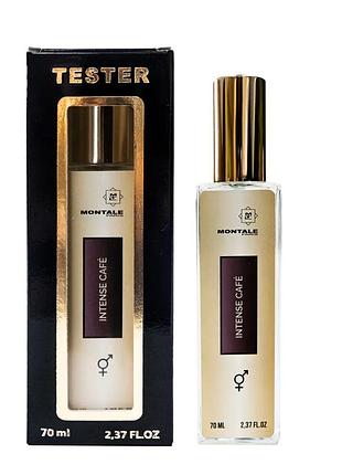 Tester french montale intense cafe унісекс 70 мл